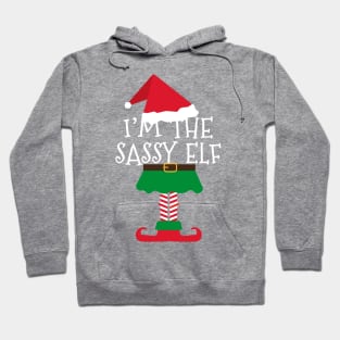 I'm the Sassy Elf Hoodie